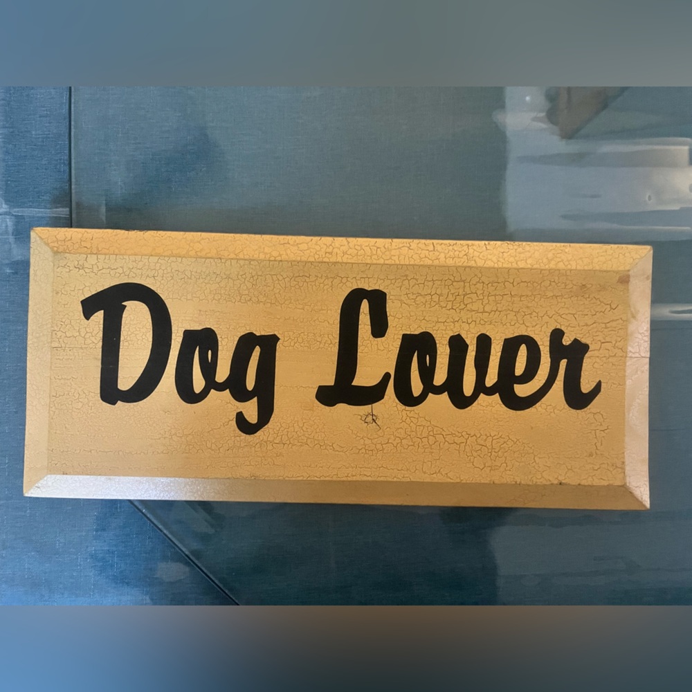 Dog lover sign - Picture 2 of 5